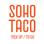 SOHO TACO: Pick Up or To Go